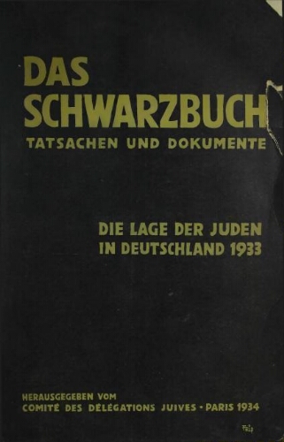 Das Schwarzbuch : Tatsachen und Dokumente: die Lage der Juden in Deutschland, 1933